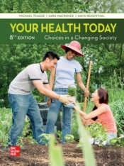 Your Health Today: Choices In A Changing Society