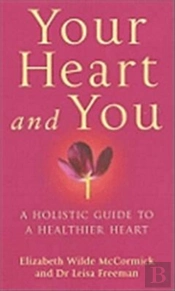 Your Heart And You