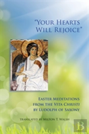 'Your Hearts Will Rejoice'