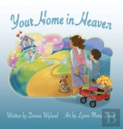 Your Home In Heaven