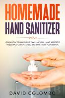 Your Homemade Hand Sanitizer