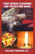Your Hoodoo Cleansing And Protection Magic