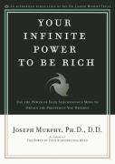 Your Infinite Power To Be Rich