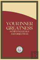 Your Inner Greatness