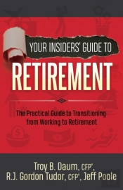 Your Insiders' Guide To Retirement