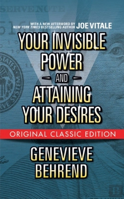 Bertrand.pt - Your Invisible Power  And Attaining Your Desires (Original Classic Edition)