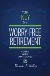 Your Key To A Worry-Free Retirement