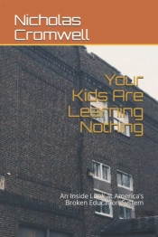 Your Kids Are Learning Nothing