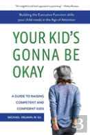Your Kid'S Gonna Be Okay