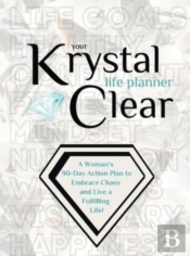 Your Krystal Clear Life Planner: A Woman