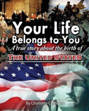 Your Life Belongs To You