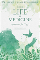 Your Life Is Medicine