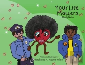 Your Life Matters