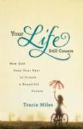 Your Life Still Counts