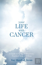 Your Life With Cancer