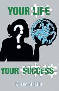 Your Life, Your Success