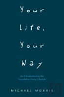 Your Life, Your Way