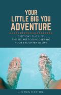 Your Little Big You Adventure