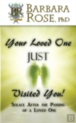Bertrand.pt - Your Loved One Just Visited You! (Solace After The Passing Of A Loved One)