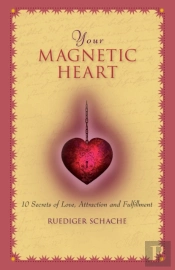 Your Magnetic Heart
