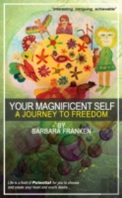 Your Magnificent Self... A Journey To Freedom