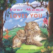 Your Mama Loves You