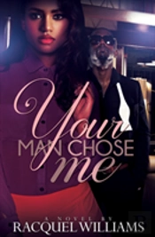 Your Man Chose Me
