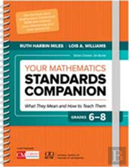 Your Mathematics Standards Companion: Grades 6-8