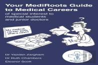 Your Mediroots Guide To Medical Careers Of Special Interest To Medical Students And Junior Doctors