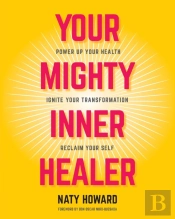 Your Mighty Inner Healer