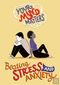 Bertrand.pt - Your Mind Matters: Beating Stress And Anxiety