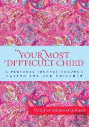 Your Most Difficult Child