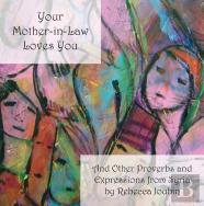 Your Mother-In-Law Loves You