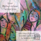 Your Mother-In-Law Loves You