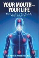 Your Mouth - Your Life