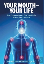 Your Mouth - Your Life
