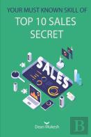 Your Must Known Skill Of Top 10 Sales Secret