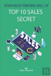 Your Must Known Skill Of Top 10 Sales Secret
