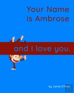 Bertrand.pt - Your Name Is Ambrose And I Love You