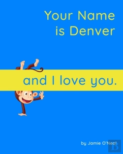 Bertrand.pt - Your Name Is Denver And I Love You
