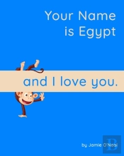 Your Name Is Egypt And I Love You
