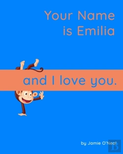 Bertrand.pt - Your Name Is Emilia And I Love You