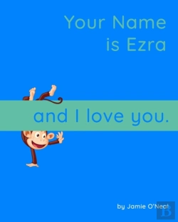 Bertrand.pt - Your Name Is Ezra And I Love You