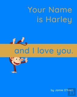 Bertrand.pt - Your Name Is Harley And I Love You