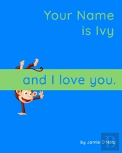 Your Name Is Ivy And I Love You