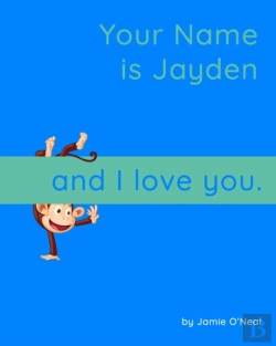 Bertrand.pt - Your Name Is Jayden And I Love You