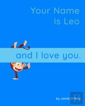 Your Name Is Leo And I Love You
