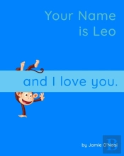 Your Name Is Leo And I Love You