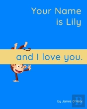 Your Name Is Lily And I Love You