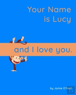 Bertrand.pt - Your Name Is Lucy And I Love You